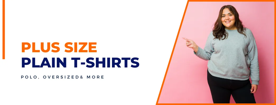 Wholesale Plus Size Plain T-Shirts For Men & Women In India